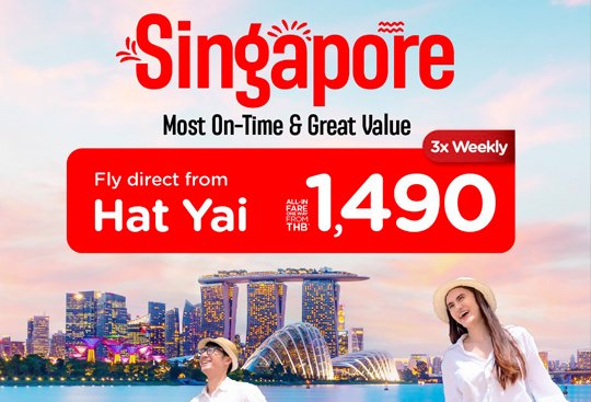 AirAsia to fly direct new Hat Yai-Singapore route Enjoy great value, punctual and fun trips from Only 1,490 THB one way