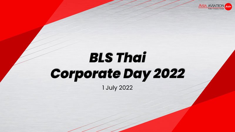 BLS THAI CORPORATE DAY PRESENTATION 2022