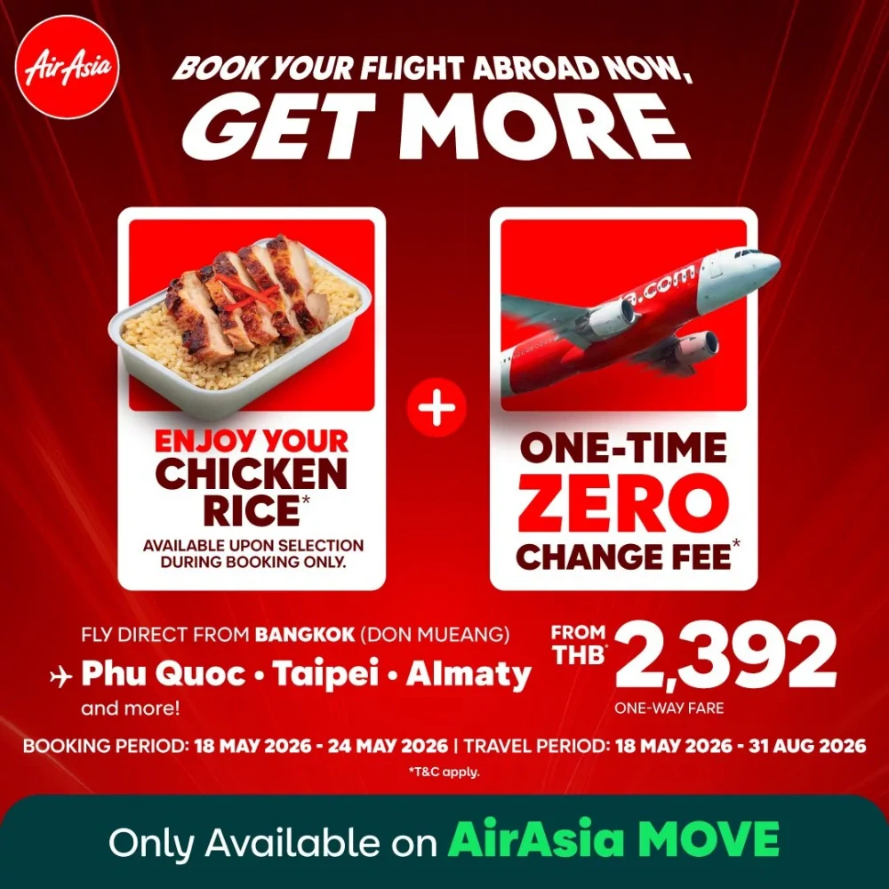 Fly AirAsia, Get Better Value Than Ever! Enjoy 1x Zero Change Fee NEW... Fly International and Grab a Free "Chicken Rice"