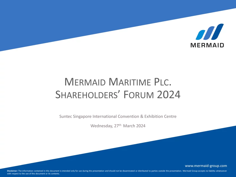 Mermaid Maritime Plc. Shareholders’ Forum 2024