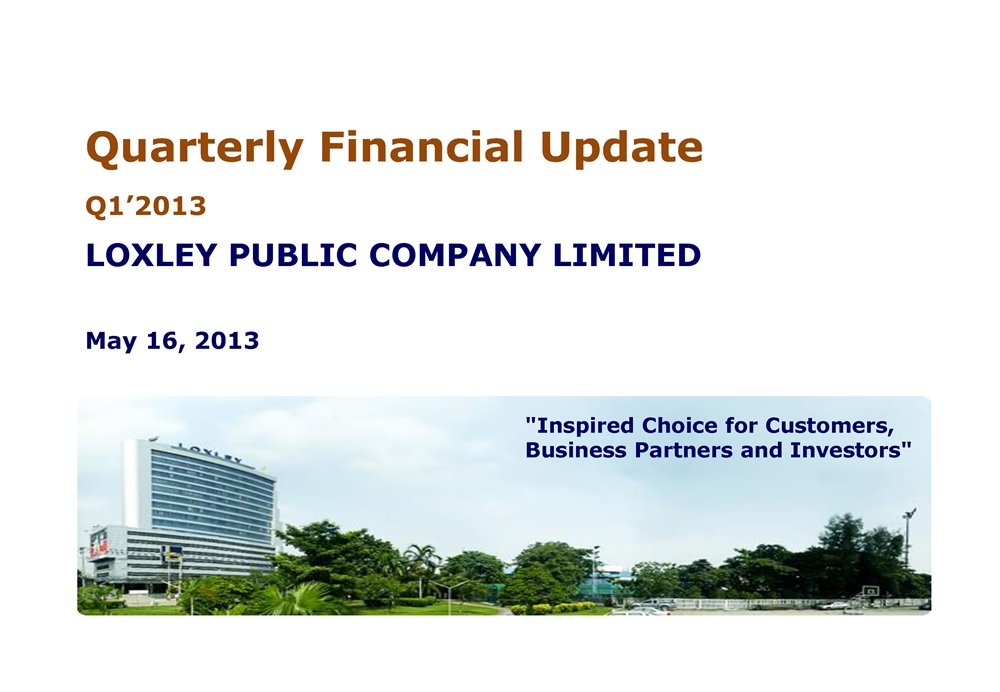 Loxley Q1/2013 Information